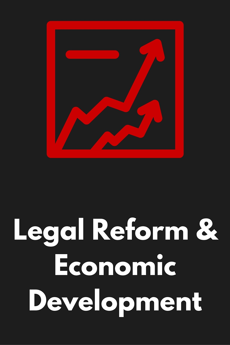 Legal Reform & Economic Development