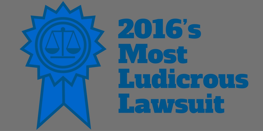 2016's Most Ludicrous Lawsuit